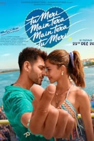 Tu Meri Main Tera, Main Tera Tu Meri
